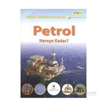 PETROL NEREYE KADAR DÜNYA ENERJI SORUNLARI - JIM PIPE