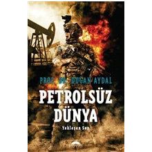 Petrolsüz Dünya - Motto Yayınları