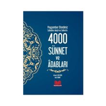 Peygamber Efendimiz Sallallahu Aleyhi ve Sellem'in 4000 Sünnet ve Adabları - Ciltli - Kitap Kalbi Yayıncılık