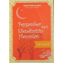 Peygamber Efendimizin Hanımları - Gökteki Yıldızlar Serisi 6 - Veli Karanfil