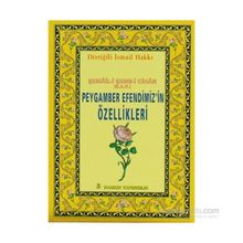 PEYGAMBER EFENDIMIZIN ÖZELLİKLERİ (PEYGAMBER-013) - DİVRİĞİLİ İSMAİL HAKKI