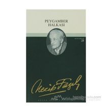 Peygamber Halkası - Necip Fazıl Kısakürek
