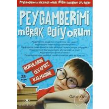 PEYGAMBERIMI MERAK EDIYORUM SORULARIN CEVAPSIZ KALMASIN! - ÖZKAN ÖZE
