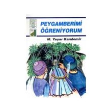 Peygamberimi Öğreniyorum - kollektif