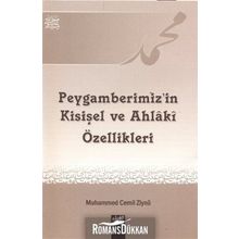 Peygamberimizin Kişisel ve Ahlaki Özellikleri - Muhammed Cemil Ziynü