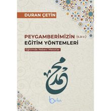 Peygamberimizin (s.a.v.) Eğitim Yöntemleri / Duran Çetin