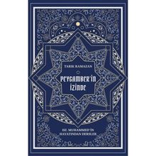 PEYGAMBERIN İZİNDE - TARIK RAMAZAN