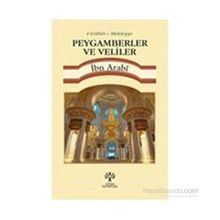 Peygamberler ve Veliler - Muhyiddin İbni Arabi