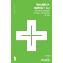 Peygamberlik Dindarlık ve Kar - Ayman Reda