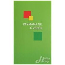 Peymana Nu u Zebur - Kolektif