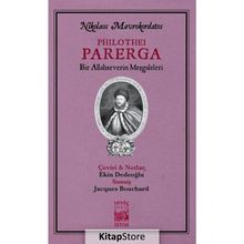 Philothei Parerga - Bir Allahseverin Mesžgaleleri - Nikolaos Mavrokordatos