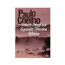 Piedra Irmağının Kıyısında Oturdum Ağladım - Paulo Coelho