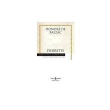 PIERRETTE - HONORE DE BALZAC