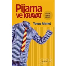 Pijama ve Kravat - Yavuz Ahmet