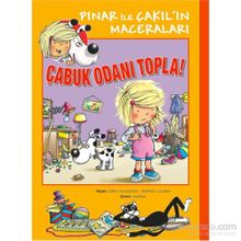 Pınar İle Çakıl’ın Maceraları - Çabuk Odanı Topla! - Mathieu Couplet Edith Soonekindt