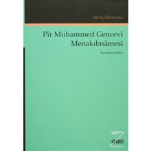 Pir Muhammed Gencevi Menakıbnamesi - Meriç Harmancı