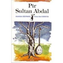 PIR SULTAN ABDAL - ABDULBAKI GÖLPINARLI;PERTEV NAILI BORATAV