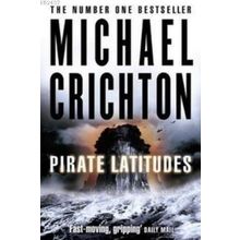 PIRATE LATITUDES - MICHAEL CRICHTON