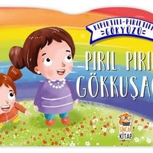 Pırıl Pırıl Gökkuşağı Kıpırtılı Pırıltılı Gökyüzü - Nermin Sağır