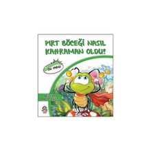 Pırt Böceği Nasıl Kahraman Oldu? - Ön Yargı