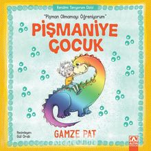 Pişmaniye Çocuk - Pişman Olmamayı Öğreniyorum - Gamze Pat