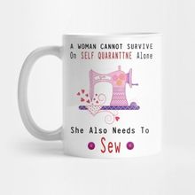 Pixxa A Women Cannot Survive On Self-Quarantine Alone She Also Needs To Sew Kupa Bardak