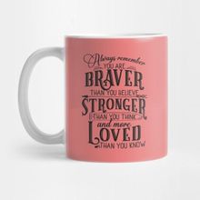 Pixxa Always Remember You Are Braver Than You Believe Kupa Bardak
