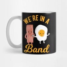 Pixxa Bacon And Egg We Are In A Band Kupa Bardak