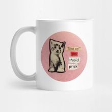 Pixxa Cool Saying - Now Shut Up German Saying Present Kupa Bardak