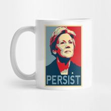Pixxa Elizabeth Warren Persist| Nevertheless She Persisted T-Shirt Kupa Bardak