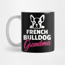 Pixxa French Bulldog Grandma Kupa Bardak