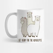 Pixxa Get Ready For The Alpacalypse Awesome Funny Alpaca Pun Design Kupa Bardak