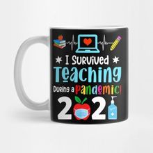 Pixxa I Survived Teaching During A Pandemic 2021 Funny Kupa Bardak
