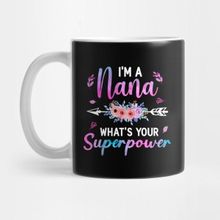 Pixxa I'm A Nana What's Your Superpower, Funny Women Kupa
