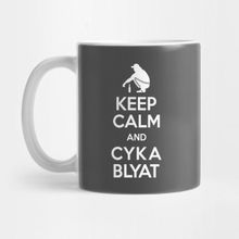 Pixxa Keep Calm And Cyka Blyat Boris Slav Gopnik Gamer Kupa Bardak