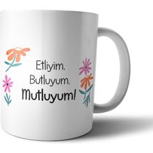 Pixxa Model 1 Etliyim Butluyum Mutluyum Kupa Bardak