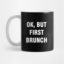 Pixxa Ok But First Brunch Kupa