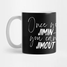 Pixxa Once You Jimin You Can't Jimout Kupa Bardak