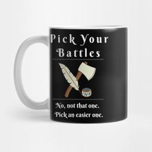 Pixxa Pick Your Battles Design With An Axe Or A Feather Pen Kupa Bardak