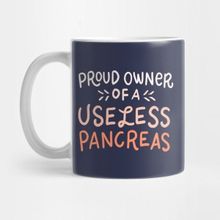 Pixxa Proud Owner Of A Useless Pancreas Diabetic Gifts Kupa Bardak