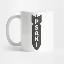 Pixxa Psaki Bomb Jen Psaki Kupa Bardak