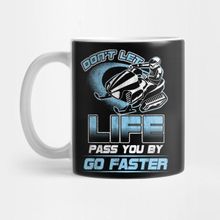 Pixxa Snowmobiling Motor Sledge Skiers Ski Racing Ice Snow Don't Let Life Pass You By Go Faster Kupa Bardak