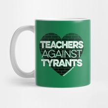 Pixxa Teachers Against Tyrants Kupa Bardak