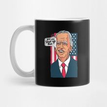 Pixxa Will You Shut Up Man Biden Debate Quote Kupa Bardak