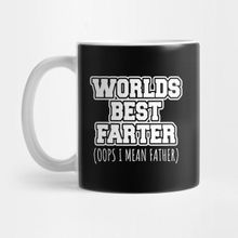 Pixxa Worlds Best Farter Oops I Mean Father Kupa Bardak