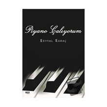 Piyano Çalıyorum - Seyyal Saraç