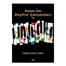 Piyano İçin Deşifre Çalışmaları 1 - Gökçe Çiçek Tuğer