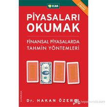 PİYASALARI OKUMAK FINANSAL PIYASALARDA TAHMIN YÖNTEMLERİ - HAKAN ÖZEROL