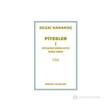 Piyesler 1 - Sezai Karakoç