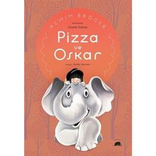 Pizza ve Oskar - Achim Broger